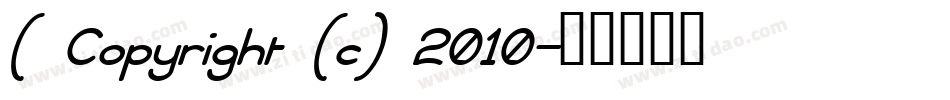 ( Copyright (c) 2010字体转换